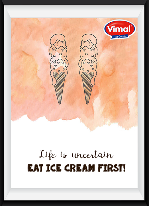 Best advice for all Ice-cream lovers among us!😉🍧🍦🍨

#QOTD #IcecreamQuote #SummerTime #IcecreamLovers #VimalIceCreams