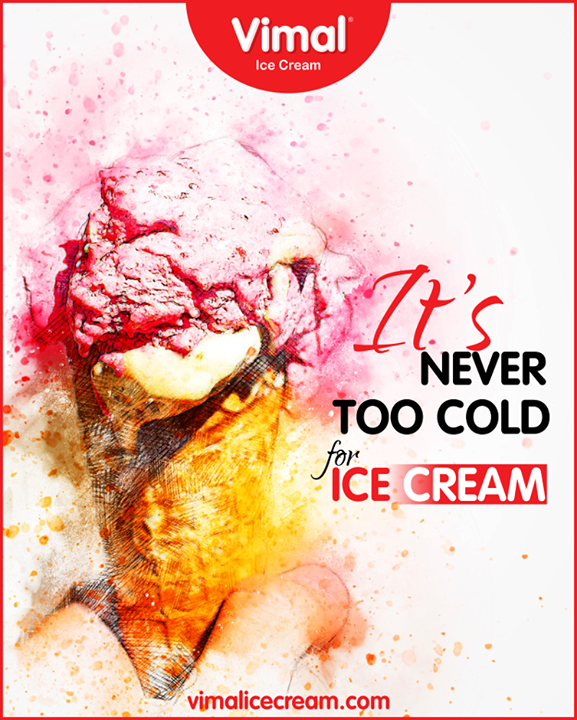 Ice creams get tastier in winters ;)

#IceCreamLovers #Vimal #IceCream #VimalIceCream #Ahmedabad