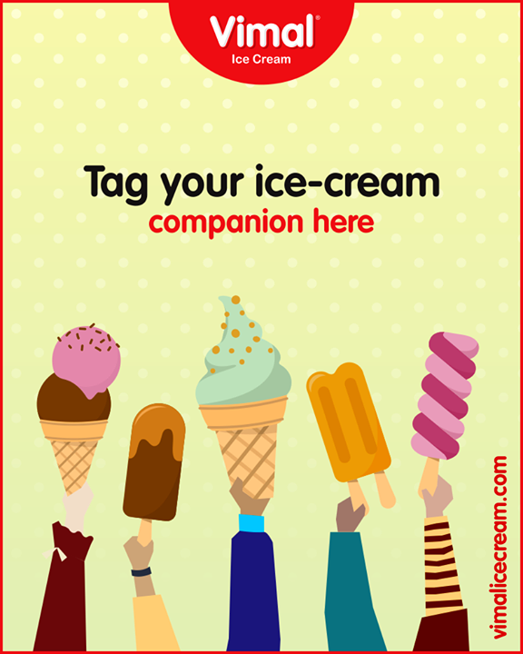 Who’s your ice-cream companion? 

#VimalIceCream #IceCreamCake #Icecream #IcecreamLovers #LoveForIcecream #IcecreamIsBae #Ahmedabad #Gujarat #India