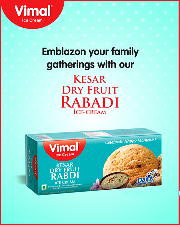 Add a dose of entertainment into your family gatherings with our Kesar Dry Fruit Rabadi Ice-cream! 

#VimalIceCream #IceCreamCake #Icecream #IcecreamLovers #LoveForIcecream #IcecreamIsBae #Ahmedabad #Gujarat #India