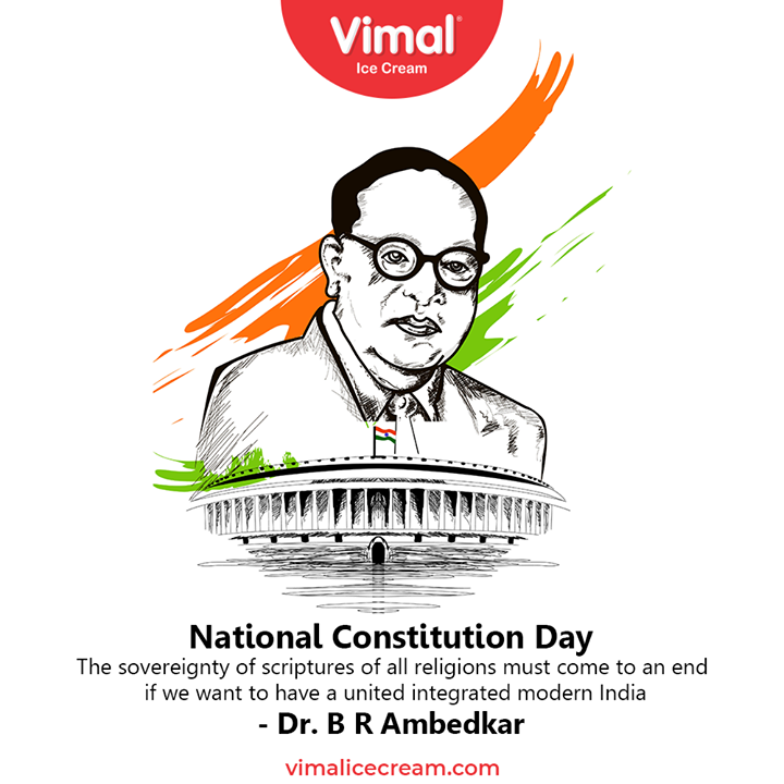 The sovereignty of scriptures of all religions must come to an end if we want to have a united integrated modern India. - Dr. B R Ambedkar

#NationalConstitutionDay #ConstitutionDay2020 #ConstitutionDay #VimalIceCream #IceCreamLovers #ChocolateCone #Cone #Vimal #IceCream #Ahmedabad