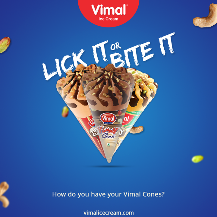Try out the utterly delicious Vimal Ice Cream cones and give your palate the satisfaction of having the best ice creams.

Lick it OR Bite it.
How do you prefer having your Vimal Cones?

#VimalIceCream #IceCreamLovers #Vimal #IceCream #Ahmedabad