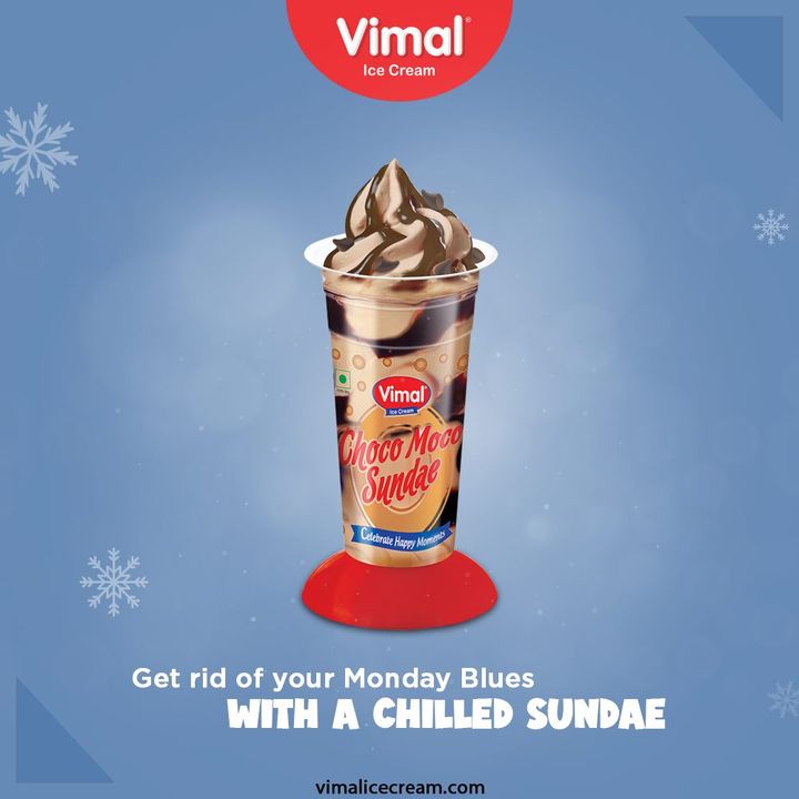 Get rid of your Monday Blues with a chilled sundae, Only by your favorite Vimal Ice-Creams.

#SummerIsHere #VimalIceCream #IceCreamLovers #Vimal #IceCream #Ahmedabad #MondayBlues