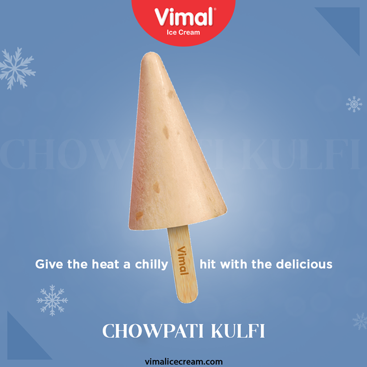 Give the heat a chilly hit with the delicious and authentic taste of the amazing Chowpati kulfi, Only by Vimal Ice Cream.

#IcecreamTime #IceCreamLovers #FrostyLips #Vimal #IceCream #VimalIceCream #Ahmedabad