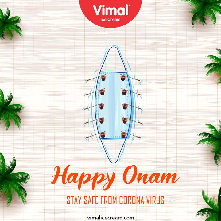 Happy Onam

Stay Safe from Corona Virus

#HappyOnam #Onam2021 #Onam #Celebration #VimalIceCream #IceCreamLovers #Vimal #IceCream #Ahmedabad