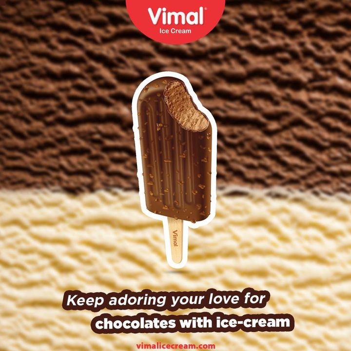 Love for chocolates is universal.

Keep adoring your love for chocolates with the delicious range of chocolate ice-creams.

#ChocolateLovers #ChocolateIcecream #VimalIceCream #IceCreamLovers #Vimal #IceCream #Ahmedabad