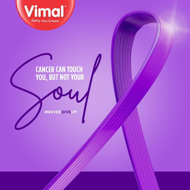 With determination in your heart and courage in your soul, move along and conquer the world.
.
.
.
.
.
#CancerDay #WorldCancerDay #cancerawareness #VimalIceCreams #VimalDairy