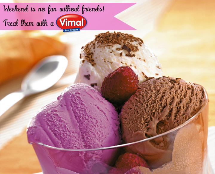 Call your #friends and go have a #Vimal #Icecream!!! 

Tag your friends you would want to hang out this #weekend!