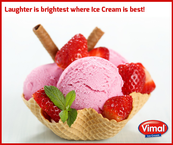 Laughter is brightest where Ice Cream is best! 

#VimalIceCream #IceCreamLovers #IceCream