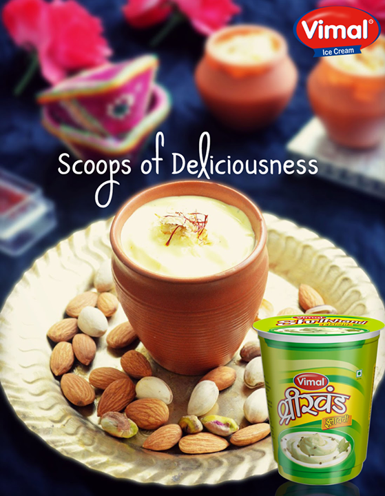 Bring in the #weekend with a tub of #healthy and #delicious #Shrikhand! 

#Vimal #ScoopsofDeliciousness #Ahmedabad