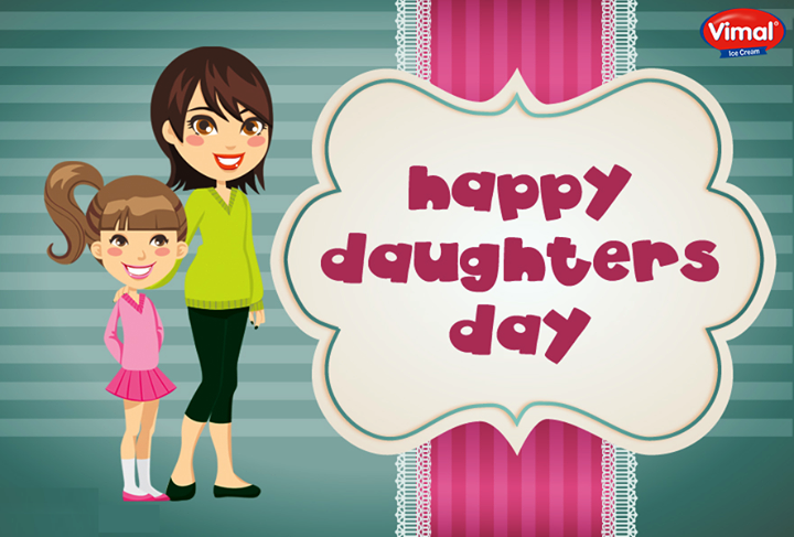 A #daughter is a day brightener and a heart warmer! #WorldDaughtersDay