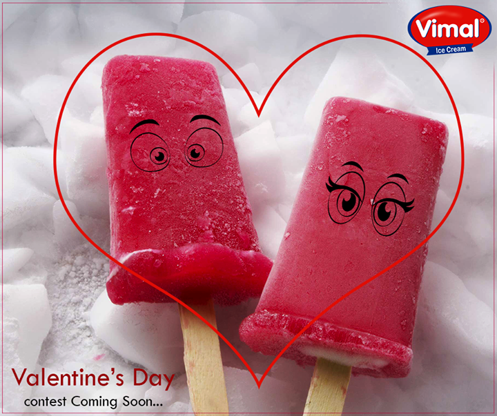 Valentine's Day is only two weeks away and what a great two weeks they will be! We’re coming up with an amazing contest soon...Stay tuned this week for some fun!!

#ValentinesDay #Contest #LoveisintheAir #VimalIcecream #Ahmedabad