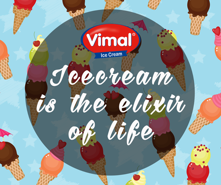 If elixir is a magical creation that solves all of life’s problem, then Ice cream fits the bill!

#IceCreamLovers #VimalIceCream #Happiness