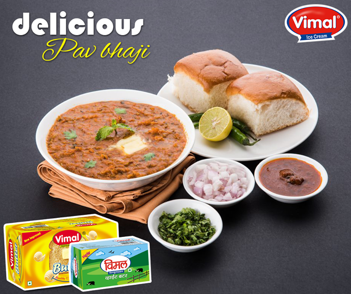 Add the rich taste to your favourite pav bhaji platter with Butter from #VimalDairy! 

#VimalIcecream #Ahmedabad