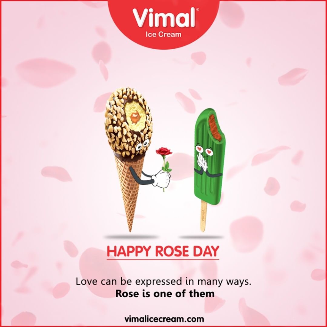 Love can be expressed in many ways. Rose is one of them. Happy Rose Day

#RoseDay #LoveForIcecream #IcecreamTime #IceCreamLovers #FrostyLips #Vimal #IceCream #VimalIceCream #Ahmedabad