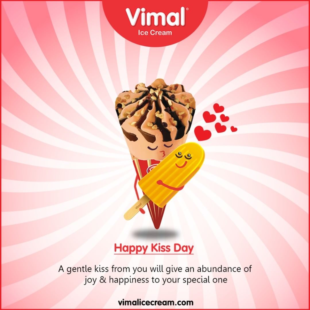 A gentle kiss from you will give an abundance of joy & happiness to your special one.

Celebrate #KissDay to express love, care and affection with Vimal Icecreams.

#HappyKissDay #LoveForIcecream #IcecreamTime #IcecreamLovers #FrostyLips #FrostyKiss #Vimal #VimalIcecream #Ahmedabad