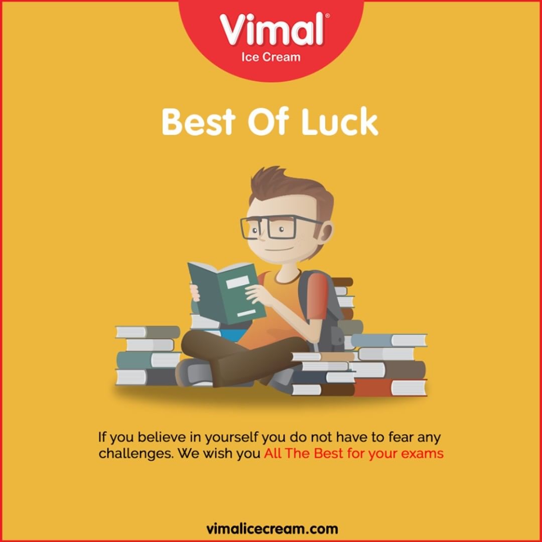 Vimal Ice Cream wishes you good luck for your board exams!

#AllTheBest #Happiness #LoveForIcecream #IcecreamTime #IceCreamLovers #FrostyLips #Vimal #IceCream #VimalIceCream #Ahmedabad