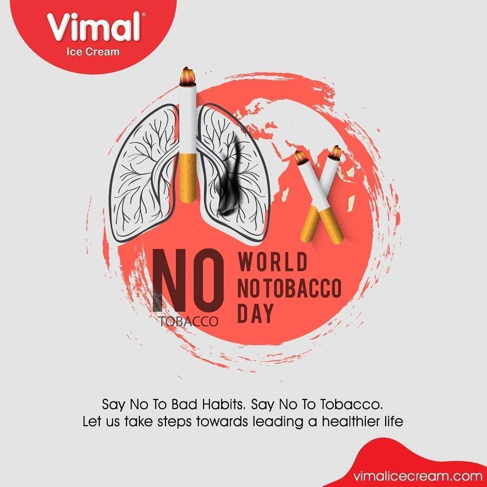 Say no to bad habits. Say no to tobacco

#WorldNoTobaccoDay #NoTobaccoDay #Vimal #VimalIcecream #Ahmedabad