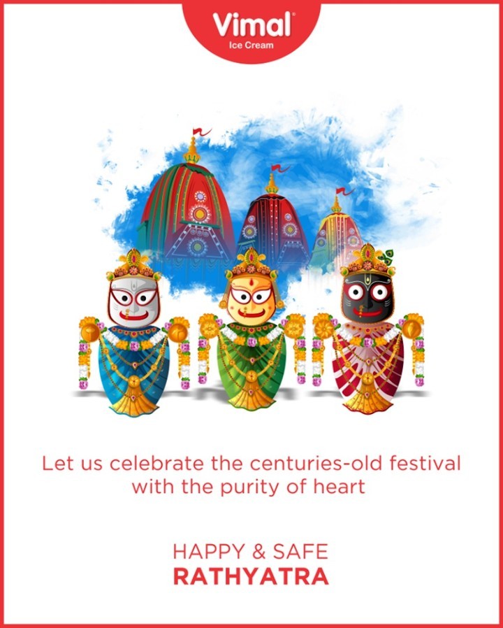 Let us celebrate the centuries-old festival with the purity of heart

#RathYatra #RathYatra2020 #JagannathRathYatra #IcecreamTime #IceCreamLovers #FrostyLips #Vimal #IceCream #VimalIceCream #Ahmedabad