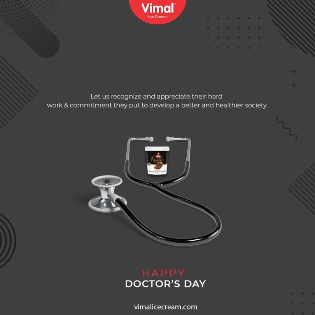 Let's recognize and appreciate their hard work & commitment they put to develop a better and healthier society.

#DoctorsDay #NationalDoctorsDay #Doctorsday2020 #HappyDoctorsDay #IcecreamTime #IceCreamLovers #FrostyLips #Vimal #IceCream #VimalIceCream #Ahmedabad