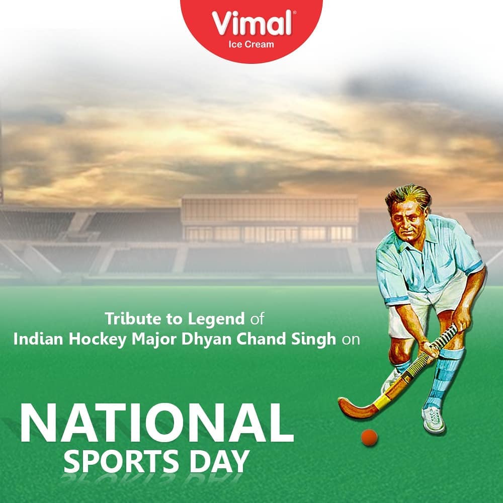 Tribute to Legend of Indian Hockey Major Dhyan Chand Singh on National sports day.

#NationalSportsDay #SportsDay #NationalSportsDay2020 #MajorDhyanChand #BirthAnniversary #IceCreamLovers #FrostyLips #Vimal #IceCream #VimalIceCream #Ahmedabad