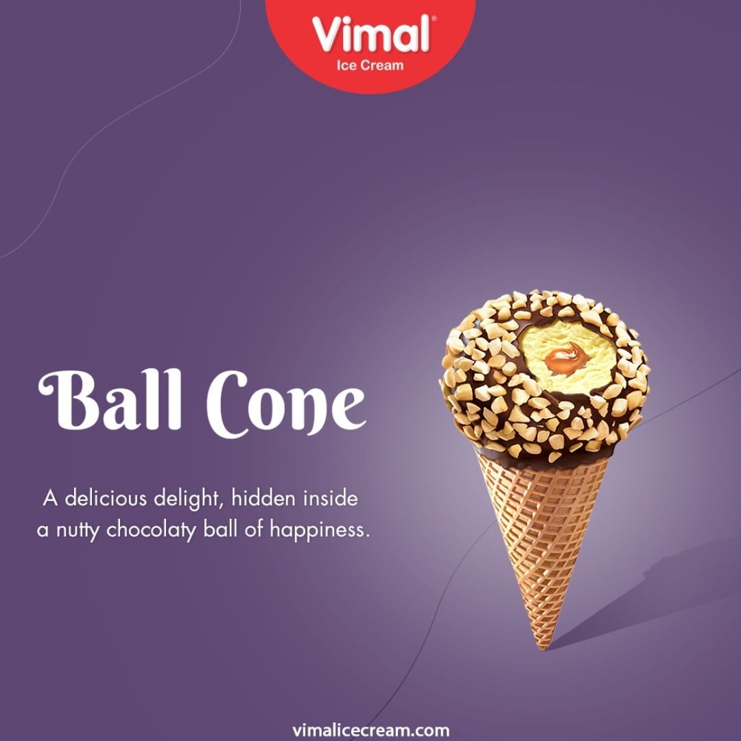 The #BallCone comes with a delicious delight, hidden inside a nutty chocolaty ball of happiness.
Have it today.

#VimalIceCream #IceCreamLovers #Vimal #IceCream #Ahmedabad