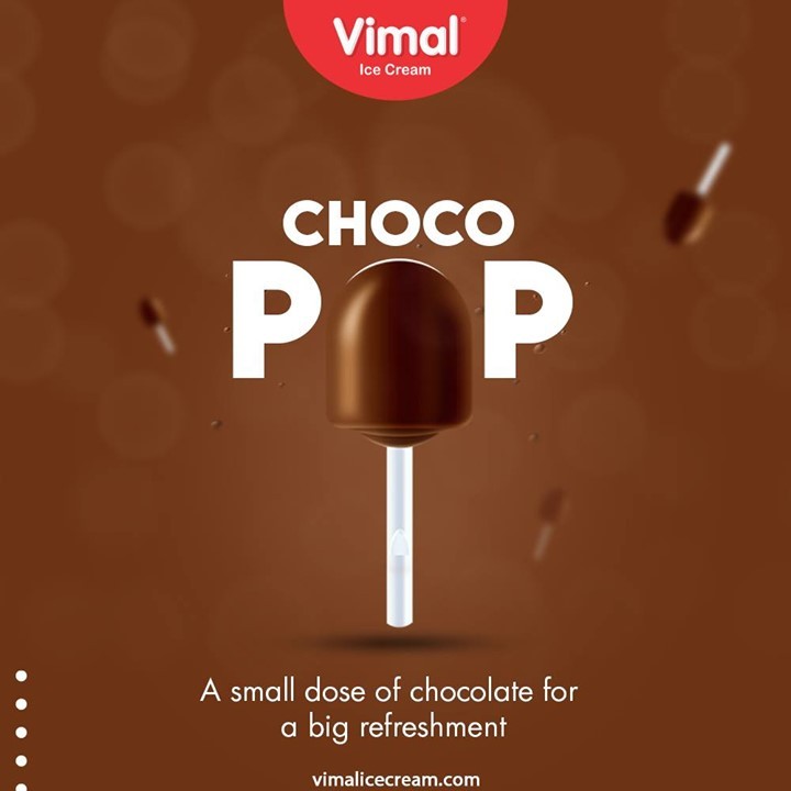 Choco Pop by Vimal Ice Cream is a small dose of chocolate for your big refreshment. 

Burst away the stress with a chocolaty delight.
Have it today.

#VimalIceCream #IceCreamLovers #Vimal #IceCream #Ahmedabad