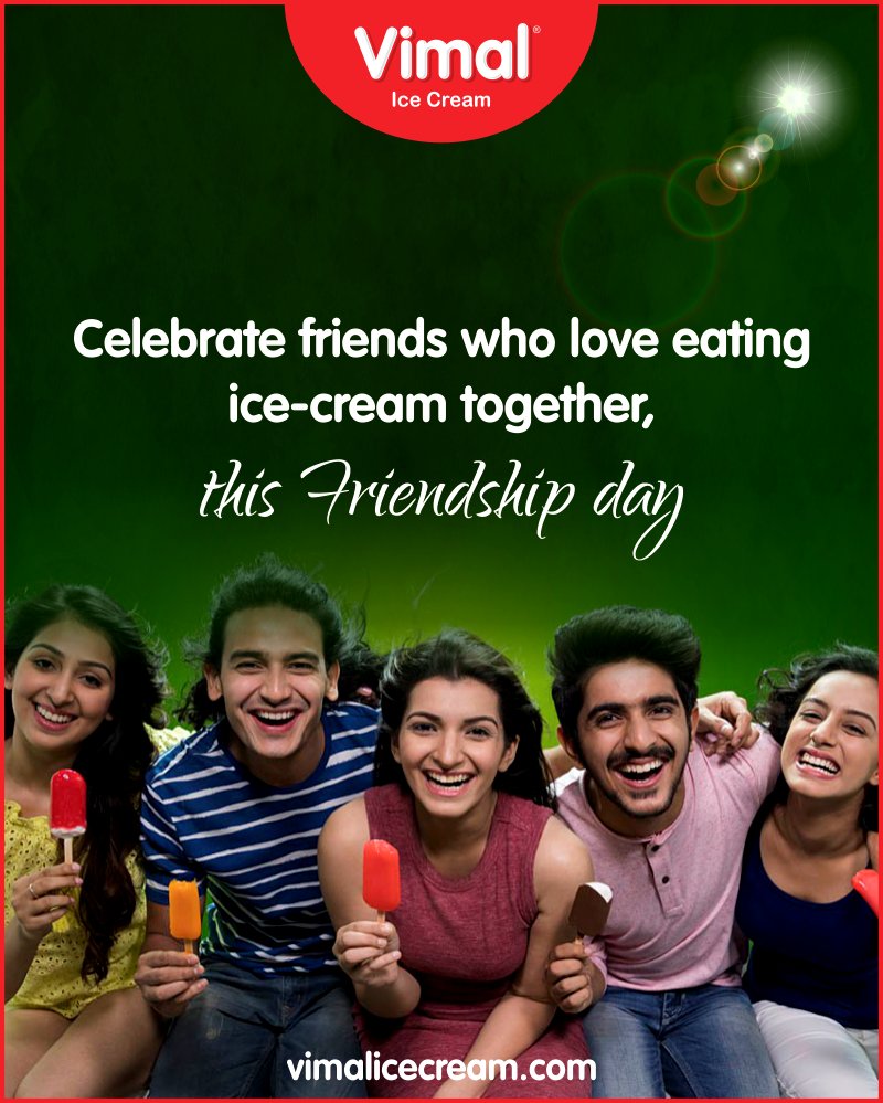 Celebrate a fun-filled & joyous friendship day with Vimal Ice Cream!

#IcecreamTime #IceCreamLovers #FrostyLips #Vimal #IceCream #VimalIceCream #Ahmedabad https://t.co/tENO2m0ml9