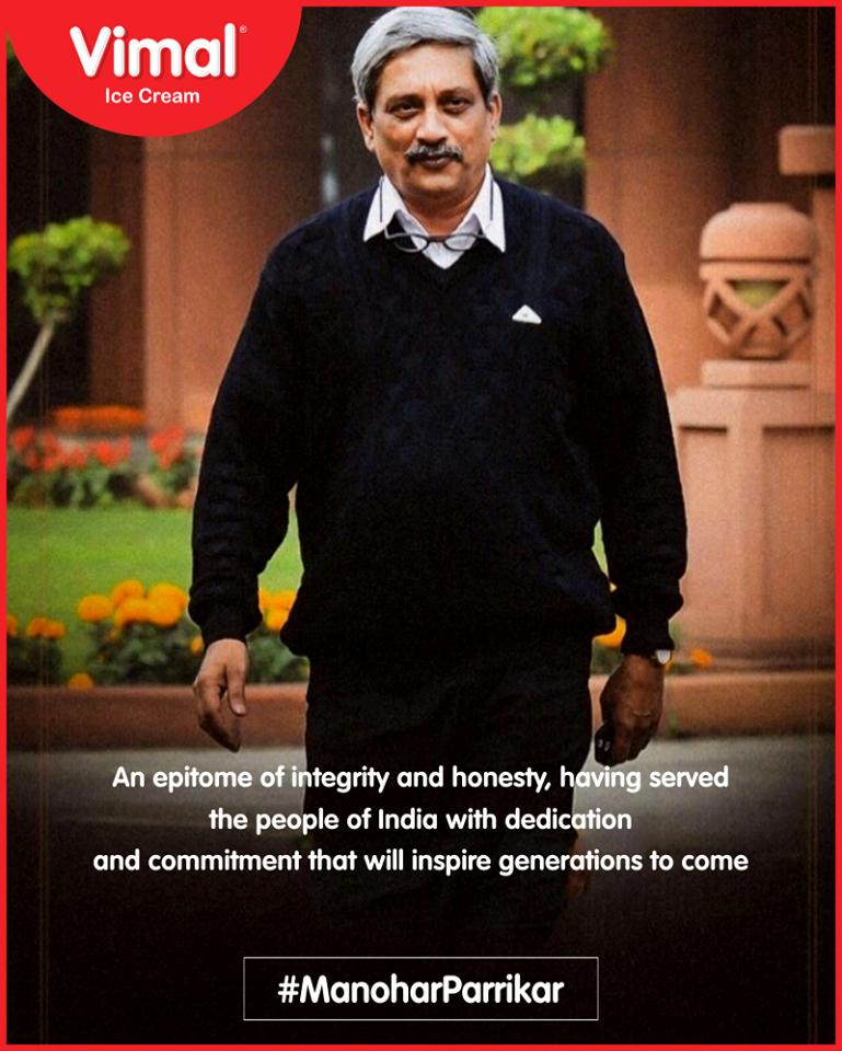 An epitome of integrity and honesty, having served the people of India with dedication and commitment that will inspire generations to come.

#RIPManoharParrikar #ManoharParrikar #RIPParrikar #VimalIceCream #Ahmedabad #Gujarat #India https://t.co/hh9osjkPgl