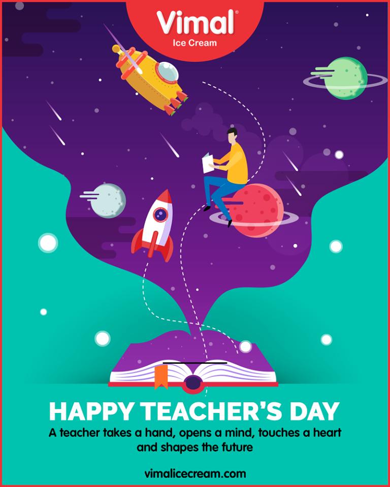 A teacher takes a hand, opens a mind, touches a heart and shapes the future.

#HappyTeachersDay #TeachersDay #TeachersDay2019 #VimalIceCream #Vimal #IceCream #Ahmedabad https://t.co/VEI6lFz95u