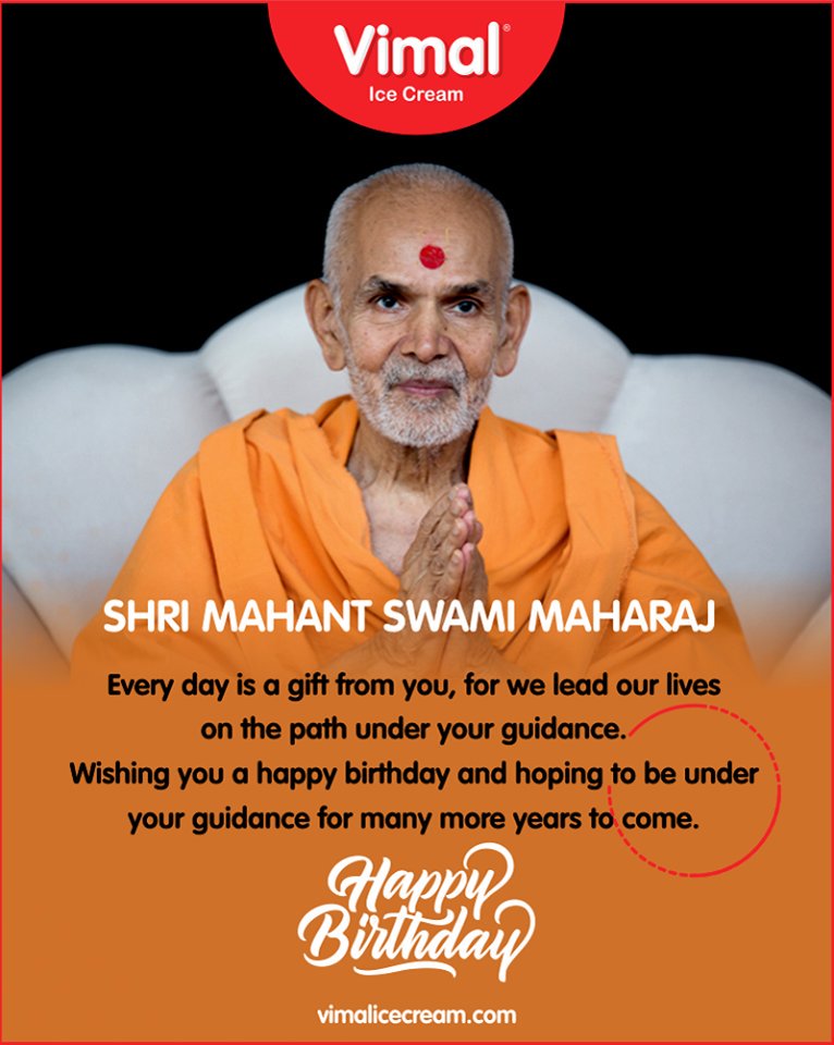 Every day is a gift from you, for we lead our lives on the path under your guidance. Wishing you a happy birthday and hoping to be under your guidance for many more years to come.

#MahantSwamiMaharaj #HappyBirthday #IcecreamTime #IceCreamLovers  #VimalIceCream #Ahmedabad https://t.co/LNOUozL8p0