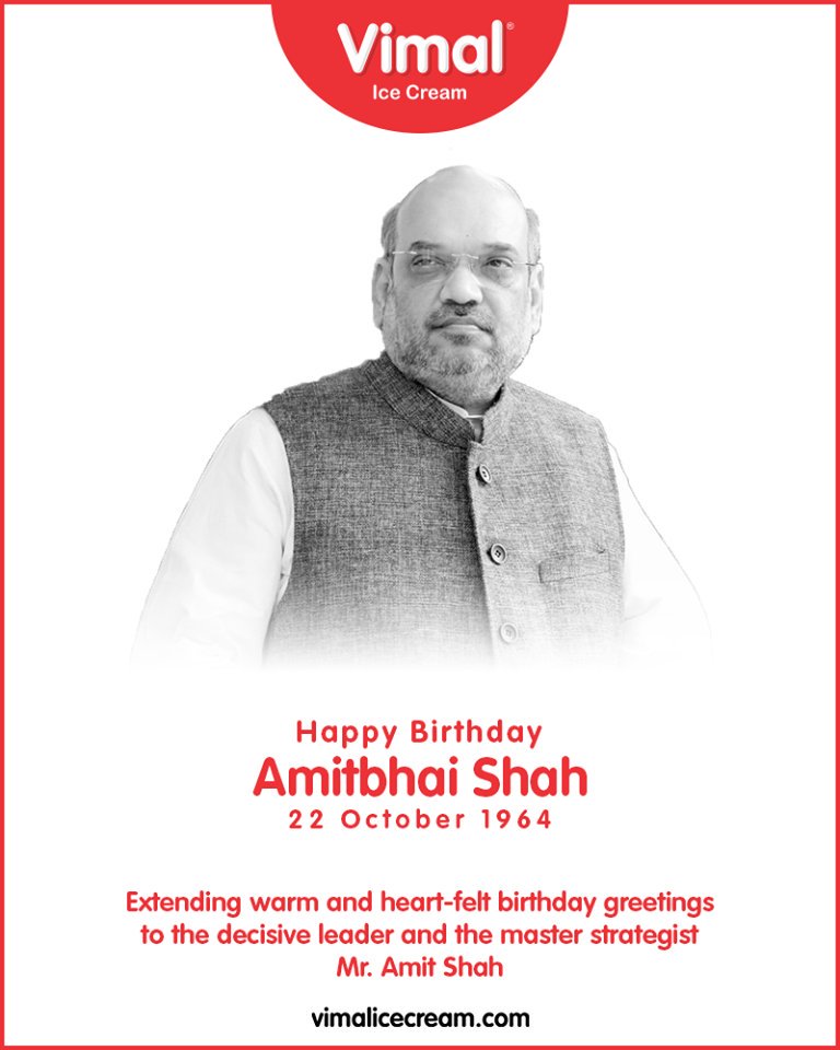 Extending warm and heartfelt birthday greetings to the decisive leader and master strategist Mr. Amit Shah

#AmitShash #HappyBirthday #Birthday #Happiness #LoveForIcecream #IcecreamTime #IceCreamLovers #FrostyLips #Vimal #IceCream #VimalIceCream #Ahmedabad https://t.co/v9t2bCYWhu