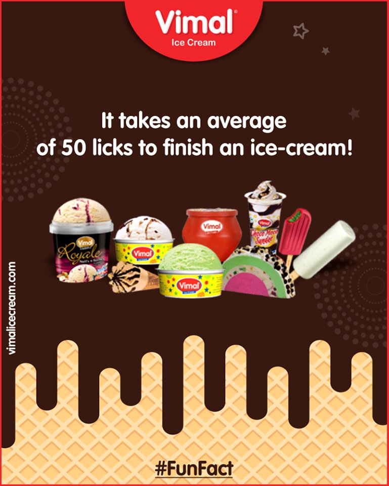 It takes an average of 50 licks to finish an ice-cream!

#FunFact #FrostyLips #Happiness #LoveForIcecream #IcecreamTime #IceCreamLovers  #Vimal #IceCream #VimalIceCream #Ahmedabad https://t.co/5BFjdBOjeh