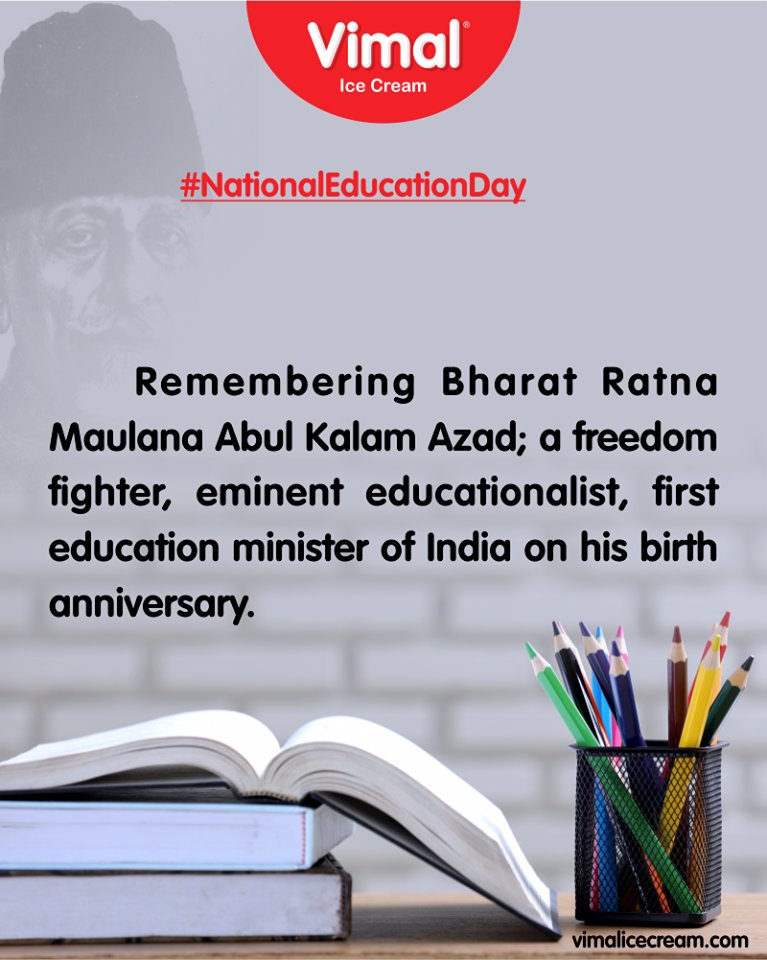 Remembering Bharat Ratna Maulana Abul Kalam Azad a freedom fighter, eminent educationalist, first education minister of India on his birth anniversary.

#NationalEducationDay #VimalIceCream #Ahmedabad #Gujarat #India https://t.co/cUgjGyY0r8