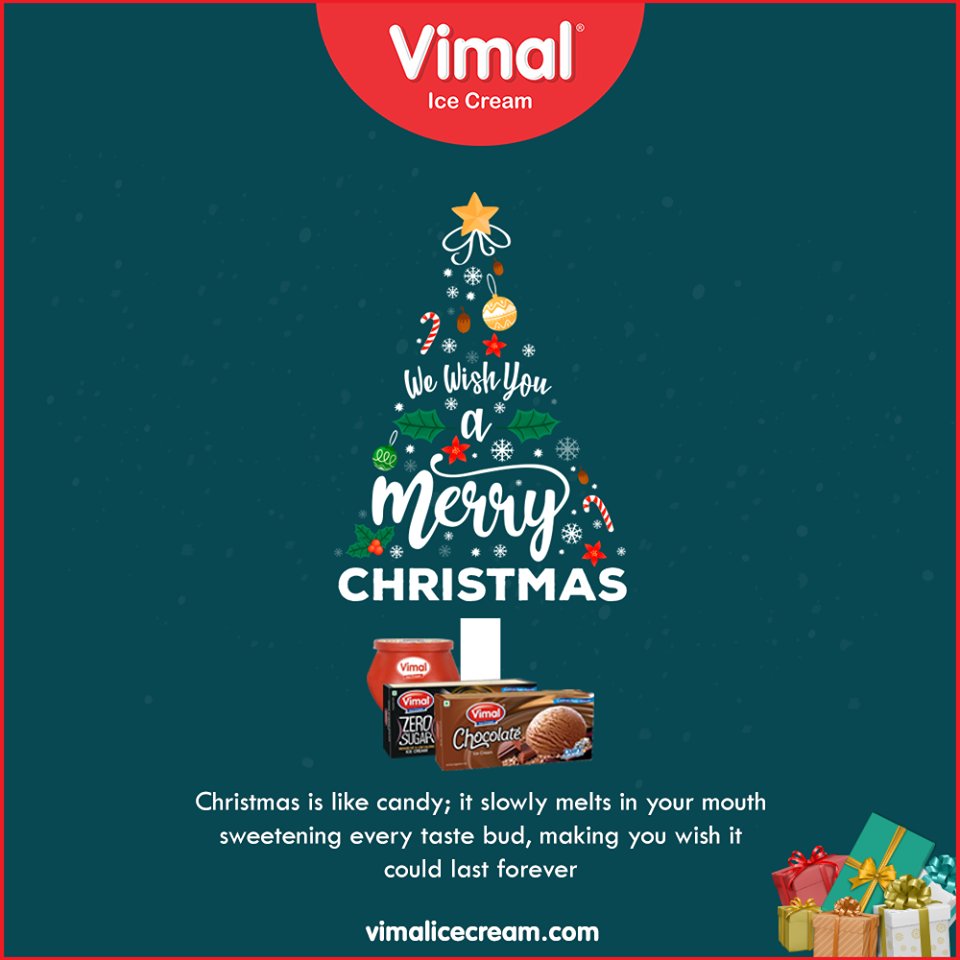 Christmas is like candy; it slowly melts in your mouth sweetening every taste bud, making you wish it could last forever.

#Christmas #MerryChristmas #Christmas2019 #Festival #Cheers #Joy  #VimalIceCream #Icecreamisbae #Happiness #FrostyLips #Vimal #IceCream #Ahmedabad https://t.co/6U7e6o3A1C