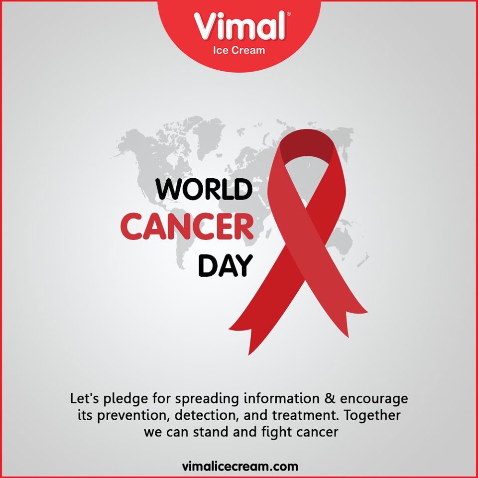 Let's pledge for spreading information & encourage its prevention, detection, and treatment. Together we can stand and fight cancer.

#WorldCancerDay #cancerday #Cancer #WorldCancerDay2020 #cancerawareness #nevergiveup #IAmAndIWill #Vimal #IceCream #VimalIceCream #Ahmedabad https://t.co/7TvoAkm7dF