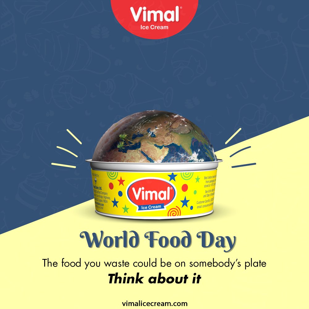 The food you waste could be on somebody’s plate.
Think about it.

#WorldFoodDay #WorldFoodDay2020 #FoodDay #VimalIceCream #IceCreamLovers #Vimal #IceCream #Ahmedabad https://t.co/IxSryR7ZKw