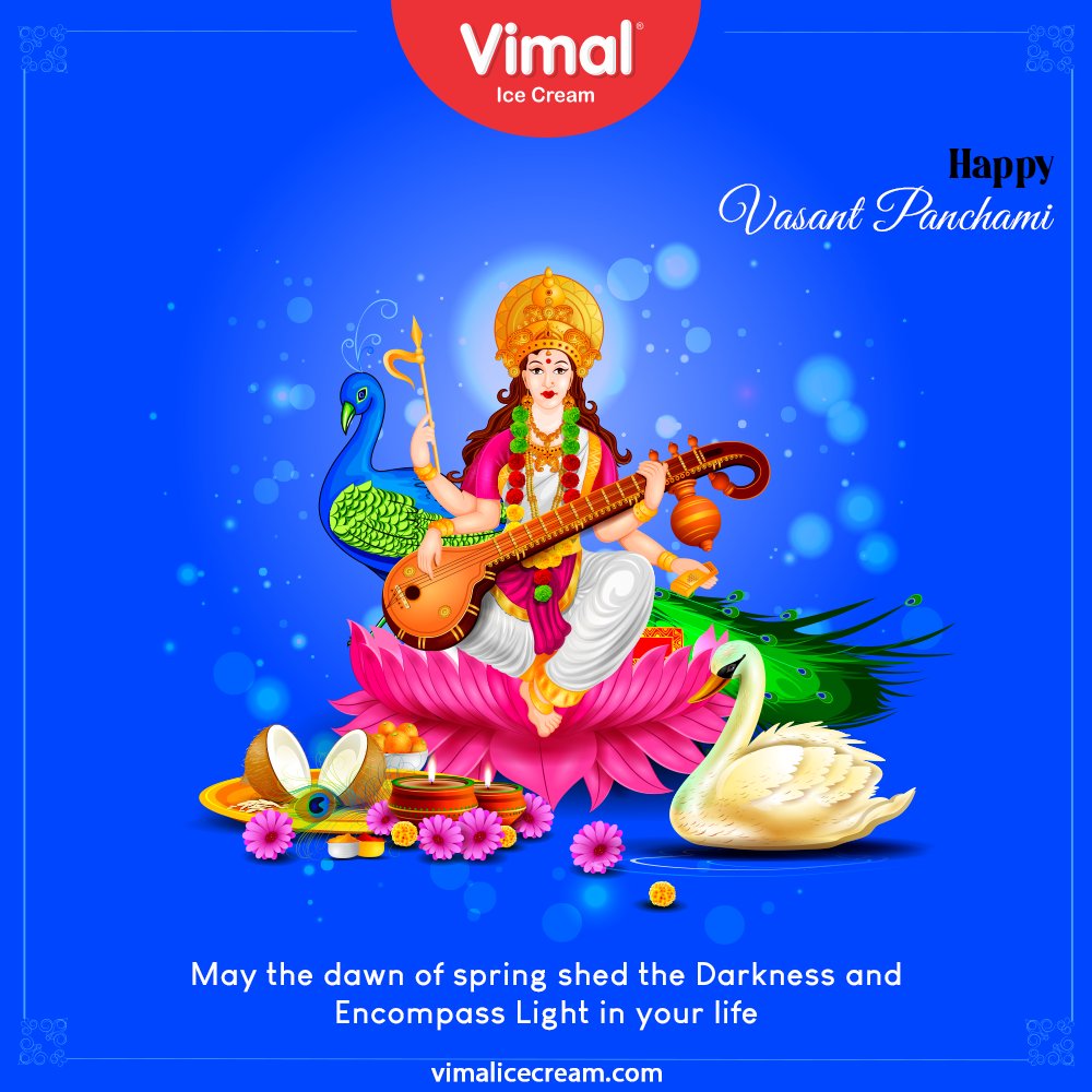 May the down of spring shed the Darkness and Encompass Light in your life

#VasantPanchami #HappyVasantPanchmi #SaraswatiPuja #VasantPanchami2021 #VimalIceCream #IceCreamLovers #Vimal #IceCream #Ahmedabad https://t.co/zCz3Het518