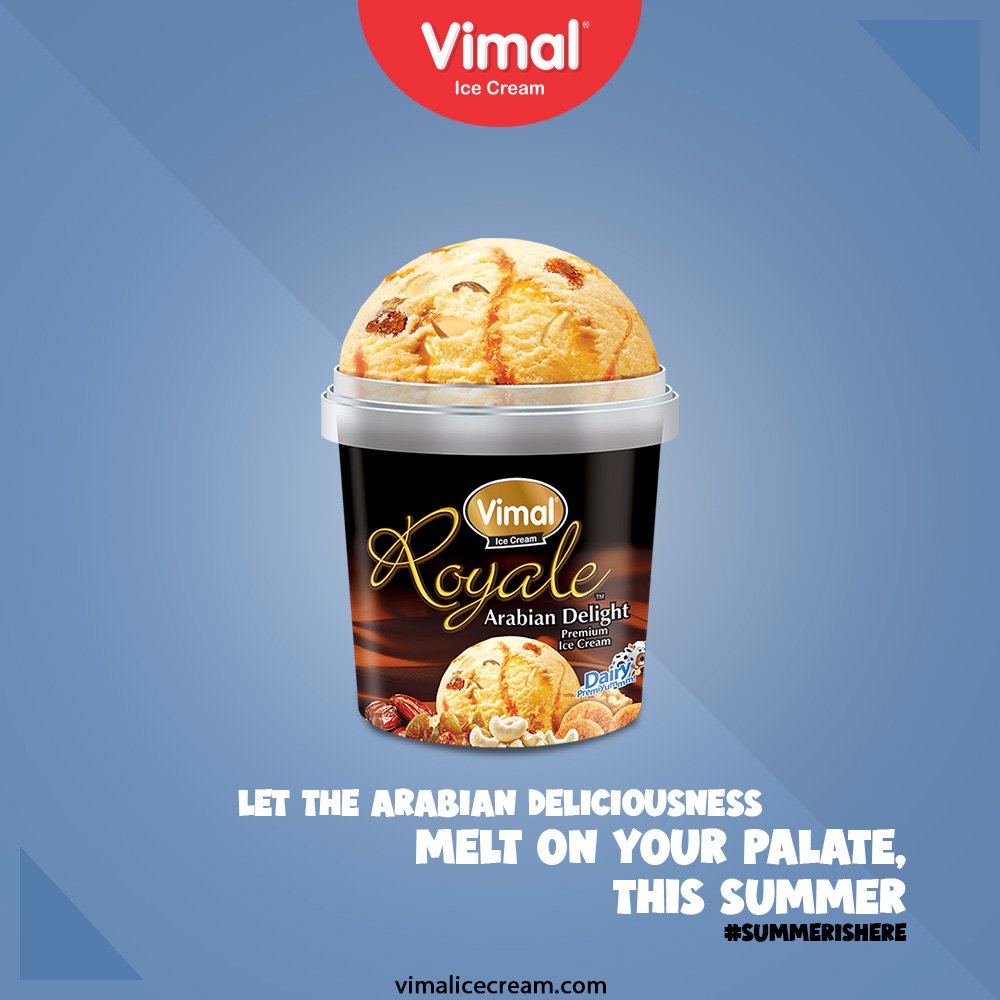 Let the Arabian deliciousness melt on your palate, and relieve you of all your summer blues. Only by Vimal Ice-creams.

#SummerIsHere #VimalIceCream #IceCreamLovers #Vimal #IceCream #Ahmedabad https://t.co/RN4eilxYkf