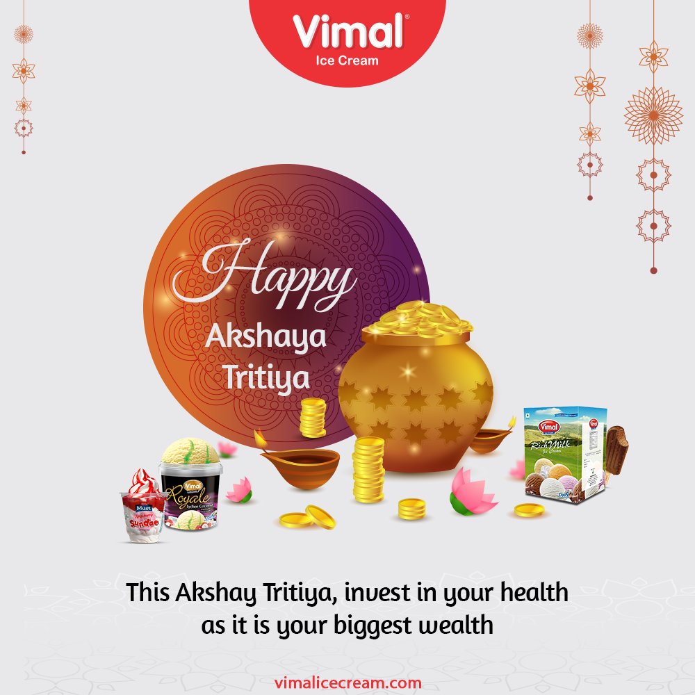 This Akshay Tritiya, invest in your health as it is your biggest wealth

#AkshayaTritiya #AkshayaTritiya2021 #Happiness #Wealth #VimalIceCream #IceCreamLovers #Vimal #IceCream #Ahmedabad https://t.co/AYuM8zxNqC