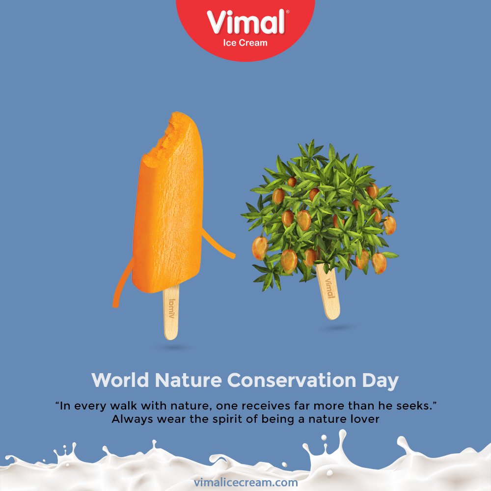 “In every walk with nature, one receives far more than he seeks.”

Always wear the spirit of being a nature lover 

#WorldNatureConservationDay #WorldNatureConservationDay2021 #SaveNature #VimalIceCream #IceCreamLovers #Vimal #IceCream #Ahmedabad https://t.co/gd9K72s4jb