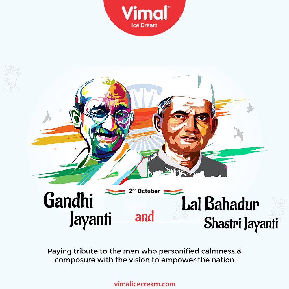 Paying tribute to the men who personified calmness & composure with the vision to empower the nation.

#MahatmaGandhi #GandhiJayanti #LalBahadurShastriJayanti #LalBahadurShastri #VimalIceCream #IceCreamLovers #Vimal #IceCream #Ahmedabad https://t.co/BB6uizENHi