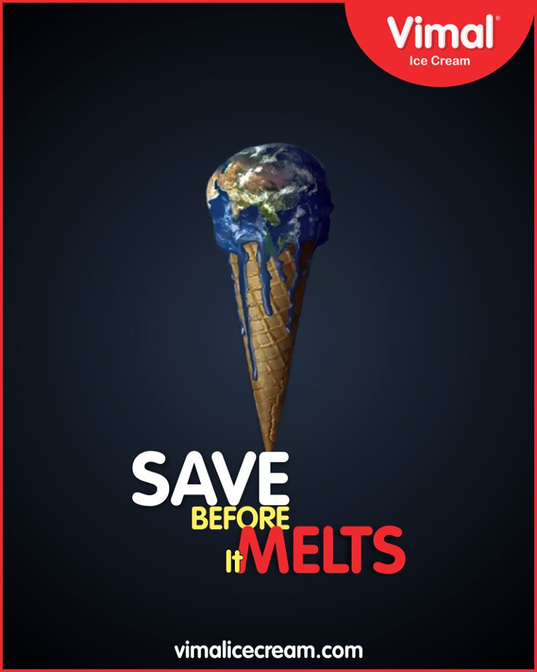 Don’t let pollution melt our mother earth.

#SaveEarth #Vimal #IceCream #VimalIceCream #Ahmedabad https://t.co/M9GjG2rVqU