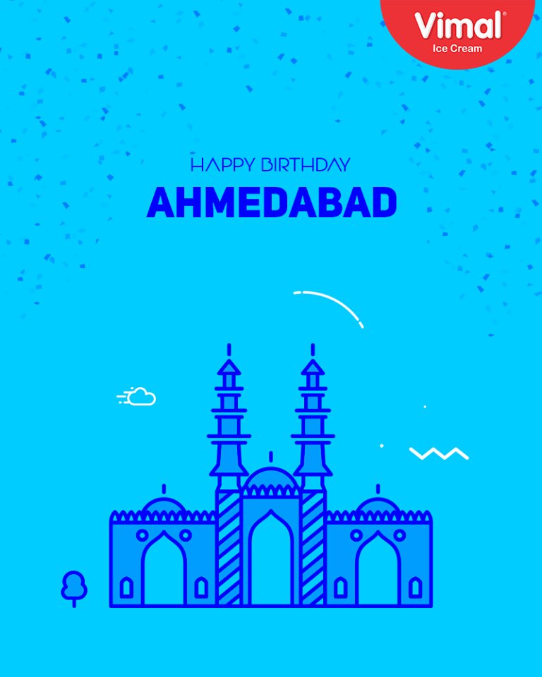 Wishing the charismatic city of #Amdavad, a very #HappyBirthday!

#HappyBirthdayAhmedabad #AhmedabadFoundationDay #VimalIceCream #Ahmedabad https://t.co/ILWdW6pbCG